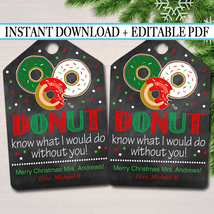 Donut Gift Tags, Christmas Teacher, Volunteer Nanny Babysitter Daycare Printable, Donut Know What Do Without You,
