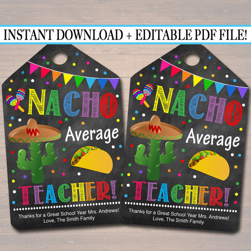 EDITABLE Nacho Average Teacher Appreciation Favor Gift Tags, Mexican Themed Teacher Staff Appreciation, Editable Pdf File, INSTANT DOWNLOAD