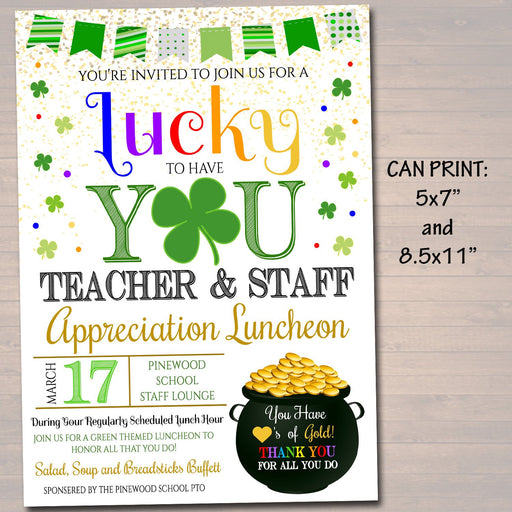 Editable St. Patricks Day Themed Teacher Appreciation Staff, Printable Appreciation Week Invite, Breakfast Luncheon Flyer, Lucky To Have You
