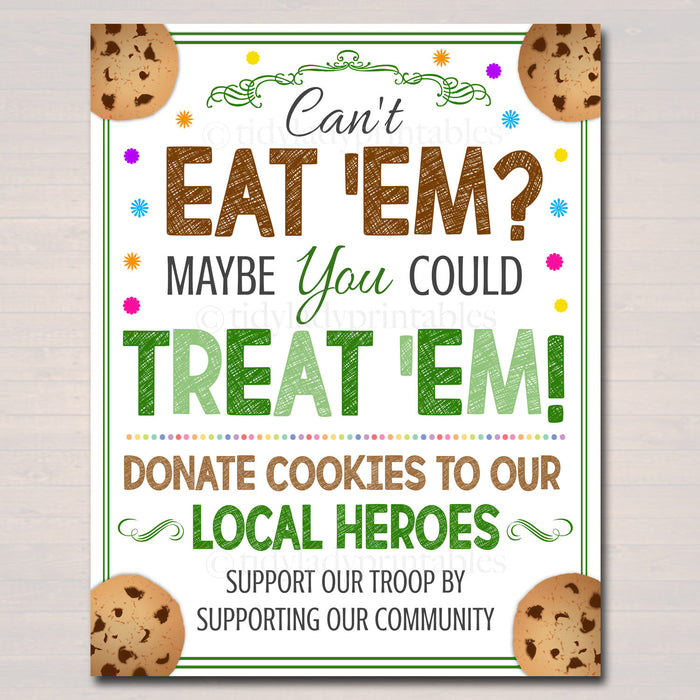 Cookie Booth Sign If You Can't Eat 'Em Treat 'Em, Donate Cookies to Heroes, Police Firefighter Printable Cookie Drop Banner INSTANT DOWNLOAD