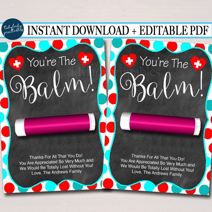 Lip Balm Tags, National Nurses Week Gift,  Printable Nurse Appreciation, School Nurse You're the Balm  Card