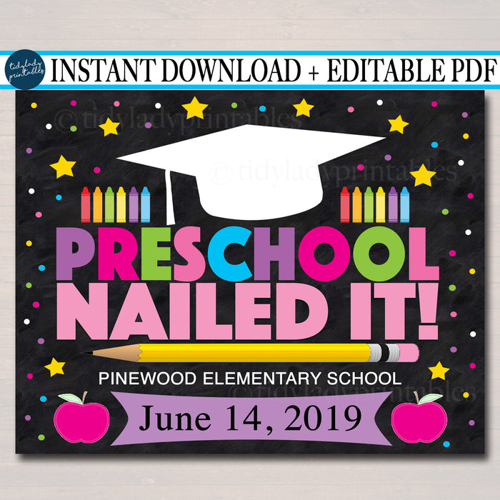 Editable Date - Preschool Nailed It Graduation Sign