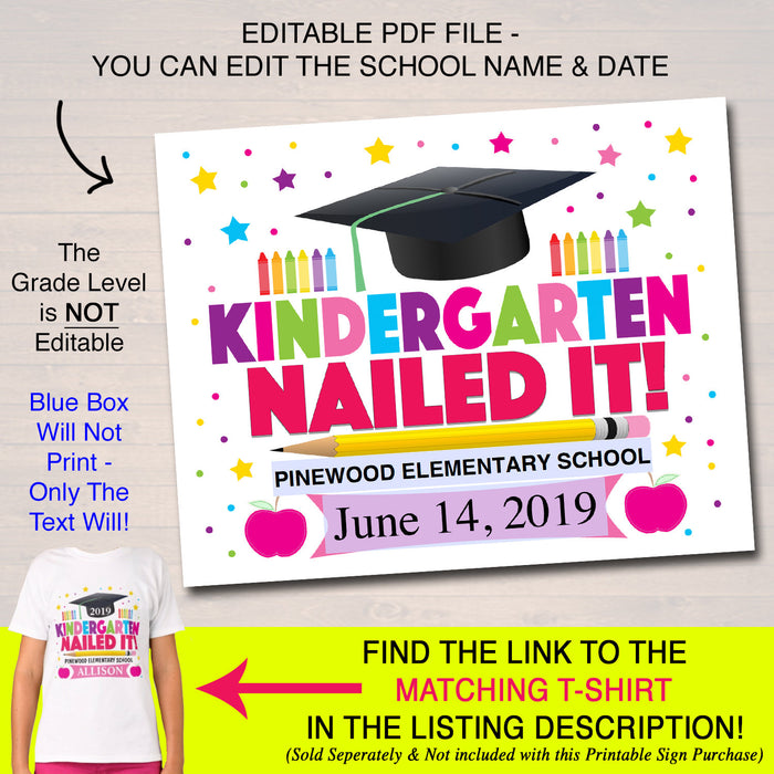 EDITABLE DATE Kindergarten Graduation Photo Prop, Last Day End of School Chalkboard Poster, Nailed It! Printable Sign DIY Instant Download