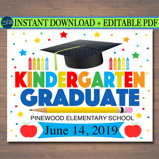 EDITABLE DATE Kindergarten Graduation Photo Prop, Last Day End of School Chalkboard Poster, Graduate Printable Sign, DIY Instant Download