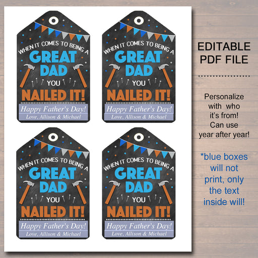Printable Father's Day Gift Tags, Best Dad Ever Gift Labels, Printable INSTANT + EDITABLE, When It Comes To Being a Great Dad You Nailed It!