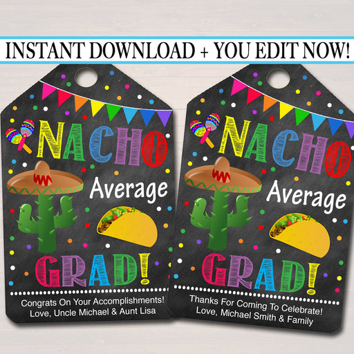 EDITABLE Nacho Average Grad, Appreciation Favor Thank you Gift Tags, Mexican Themed Graduation Party Editable Pdf File, INSTANT DOWNLOAD