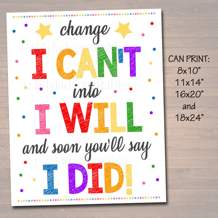 Change I Can't Into I Will Poster, Positive Thinking School Counselor Office Teacher Classroom Power of Yet Art