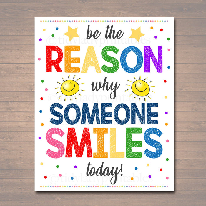 Be the Reason Someone Smiles Today, School Counselor Poster, Teen Bedroom Decor, Classroom Wall Art, Office Decor, Motivational Class Poster