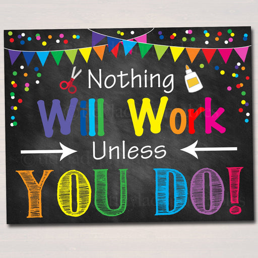 Nothing Will Work Unless You Do, Motivational Classroom Poster, Principal Office Decor, Printable Wall Art INSTANT DOWNLOAD School Counselor