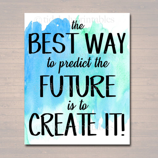 Inspirational Watercolor Printable Poster, School Counselor Teacher Social Worker Classroom Blue Office Decor, Predict Your Future Create It