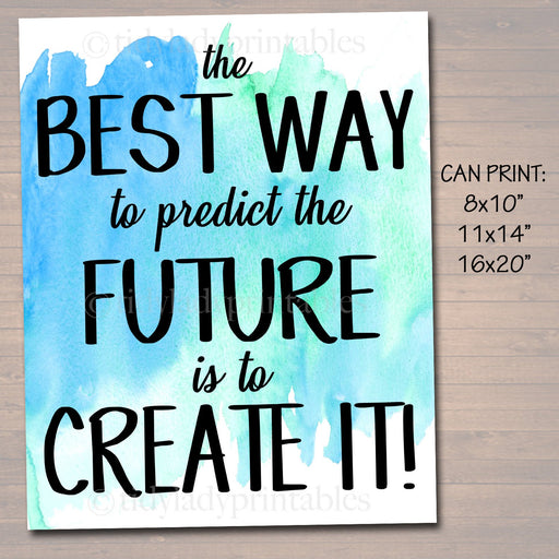 Inspirational Watercolor Printable Poster, School Counselor Teacher Social Worker Classroom Blue Office Decor, Predict Your Future Create It