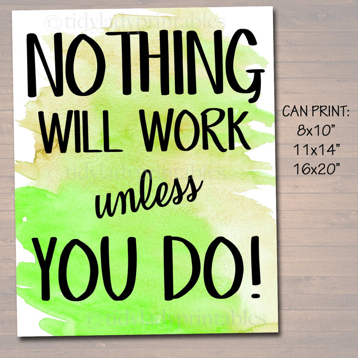 Inspirational Watercolor Printable Poster School Counselor Teacher Social Work Classroom, Green Office Decor Nothing Will Work Unless You Do