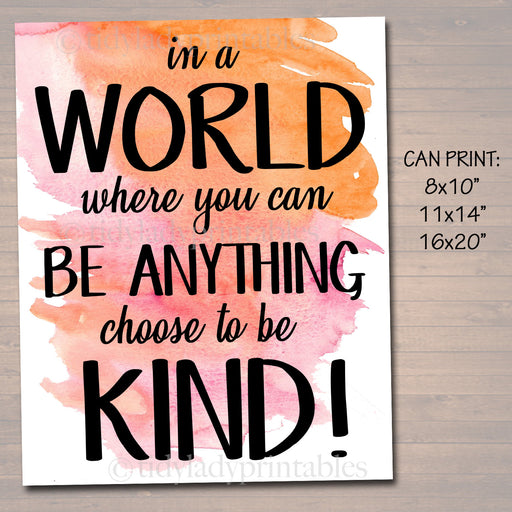 Inspirational Watercolor Printable Poster, School Counselor Teacher Social Worker Classroom, Pink Office Decor, In a World Be Anything Kind