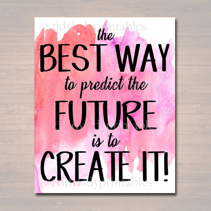 Inspirational Watercolor Printable Poster, School Counselor Teacher Social Worker Classroom Pink Office Decor, Predict Your Future Create It