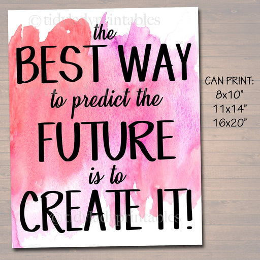 Inspirational Watercolor Printable Poster, School Counselor Teacher Social Worker Classroom Pink Office Decor, Predict Your Future Create It