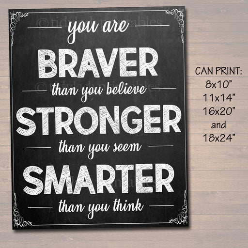 School Counselor Office Decor, Classroom Decor High School Classroom Poster, Braver Smart Stronger Than You Think, Self Esteem Printable Art