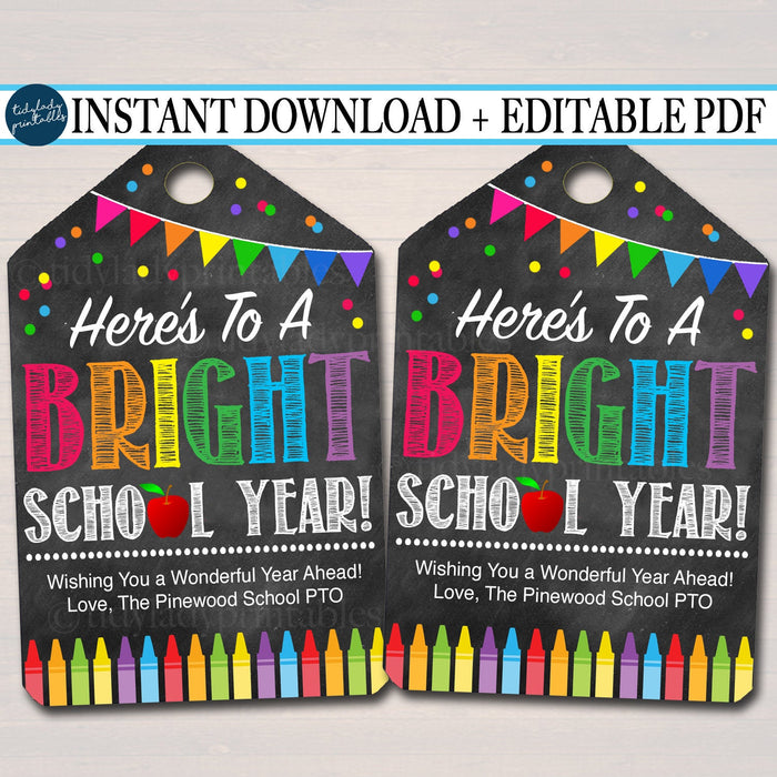 EDITABLE Bright School Year First Day of School Back To School Teacher, pto pta Gift, INSTANT DOWNLOAD Printable Crayon Tags, Student Gifts