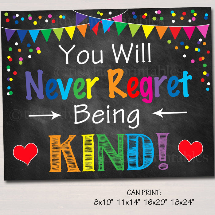 Classroom Kindness Poster, Never Regret Being Kind, Throw Kindness Around Like Confetti, School Counselor, Social Worker, Anti Bully Poster