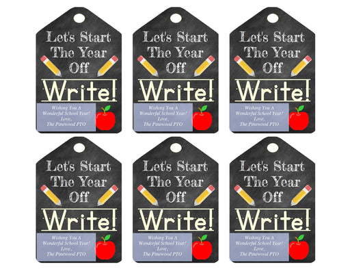 EDITABLE Let's Start The Year Off Write Tags First Day of New School Year Staff Teacher Gift Printable Pencil Label Pto Pta INSTANT DOWNLOAD