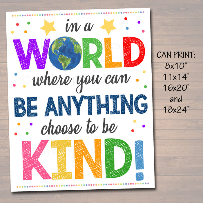 In A World Where you can Be Anything - BE KIND Poster
