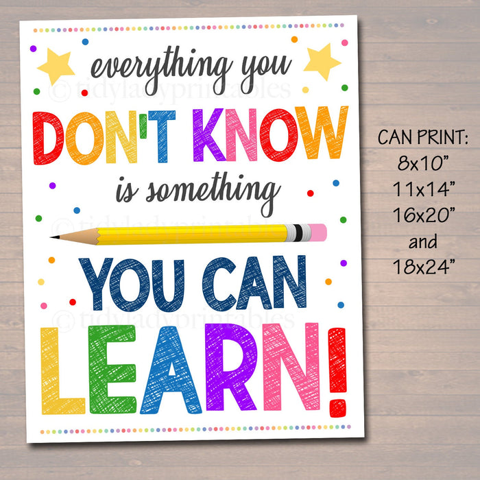 PRINTABLE Everything You Don't Know Can Learn Poster , Positive Thinking Growth Mindset Teacher Classroom Power of Yet Art