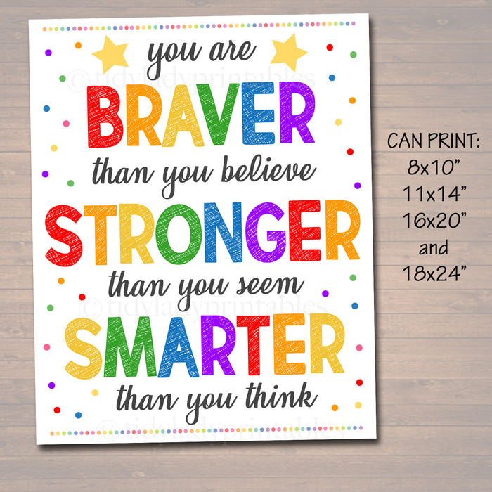 School Counselor Office Decor, Classroom Decor High School Classroom Poster, Braver Smart Stronger Than You Think, Self Esteem Printable Art