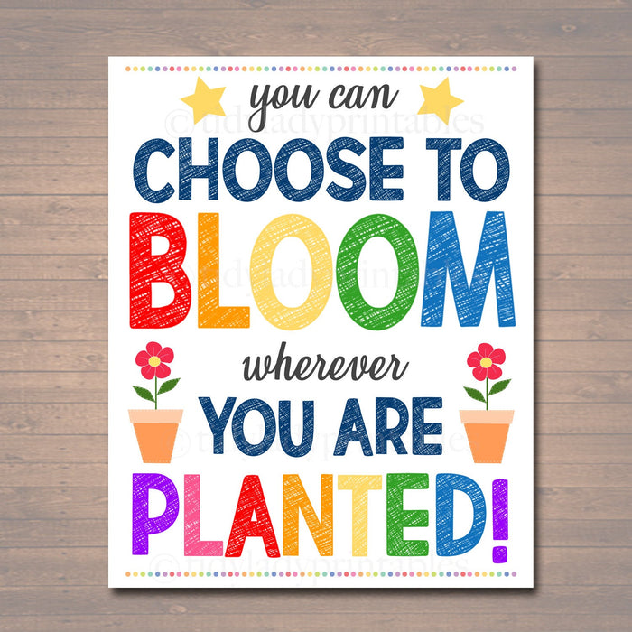 Classroom Decor, School Classroom Poster, Bloom Where You Are Planted, Inspirational Printable Quote Art, School Counselor Office Decoration