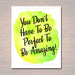 Inspirational Watercolor Printable Poster, School Counselor Teacher Social Worker Classroom Green Office Decor, Don't Have to Be Perfect Art