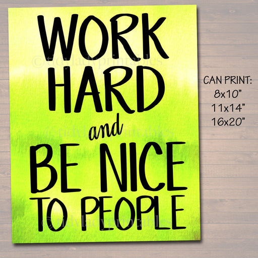 Inspirational Watercolor Printable Poster, School Counselor Teacher Social Worker Classroom Green Office Decor Work Hard & Be Nice to People