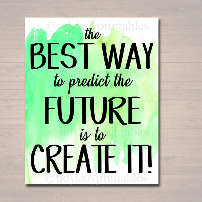 Inspirational Watercolor Printable Poster School Counselor Teacher Social Worker Classroom Green Office Decor, Predict Your Future Create It