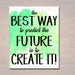 Inspirational Watercolor Printable Poster School Counselor Teacher Social Worker Classroom Green Office Decor, Predict Your Future Create It