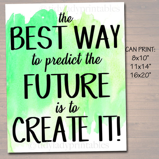 Inspirational Watercolor Printable Poster School Counselor Teacher Social Worker Classroom Green Office Decor, Predict Your Future Create It