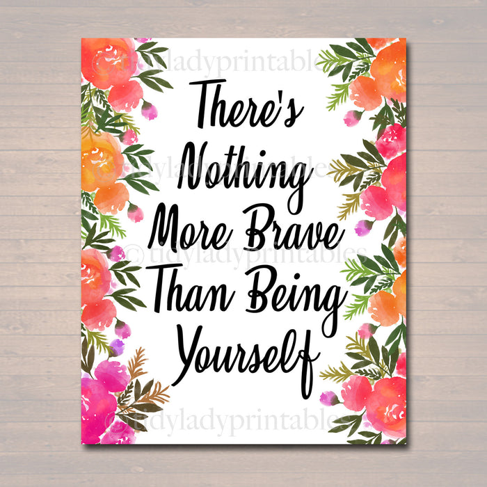 Inspirational Watercolor Printable Poster, School Counselor Teacher Social Worker Classroom Pink Office Decor, Nothing Braver Being Yourself