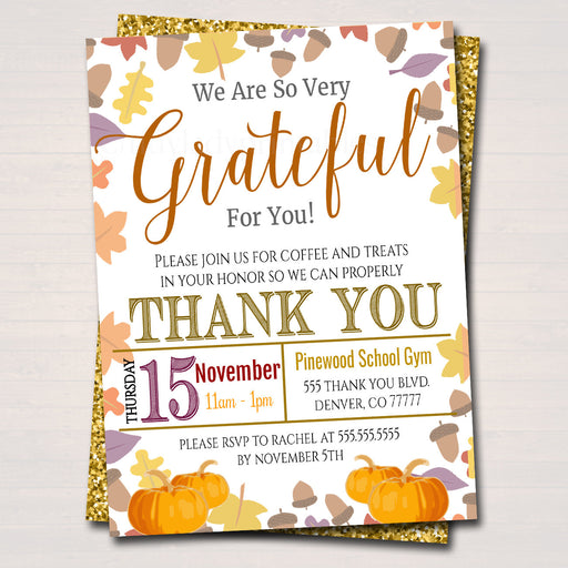 Fall Appreciation Invitation, Grateful For You Teacher School Staff Invite, Autumn Thanksgiving, Client Thank You, INSTANT DOWNLOAD Editable