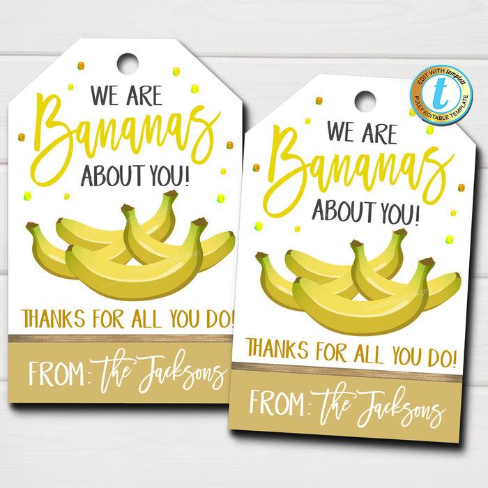 Banana Gift Tags, Fruit Treat Label, Bananas About You Thank You Appreciation Favor Tag, Teacher Staff School Pto Pta, DIY  Template