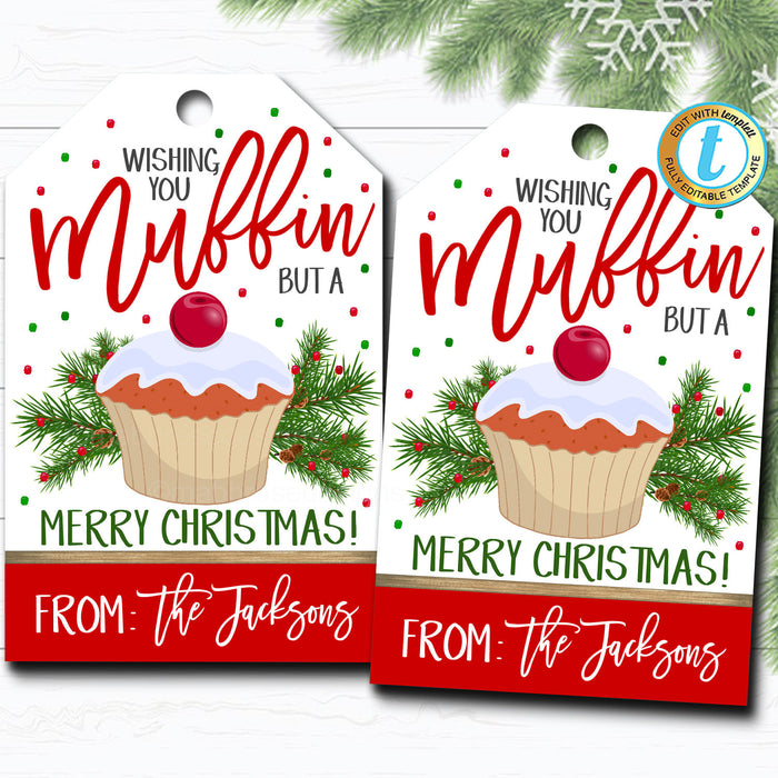 Holiday Muffin Gift Tag, Wishing you muffin but a Merry Christmas, Teacher Staff Employee Tag, School Pto Pta Xmas, DIY  Template