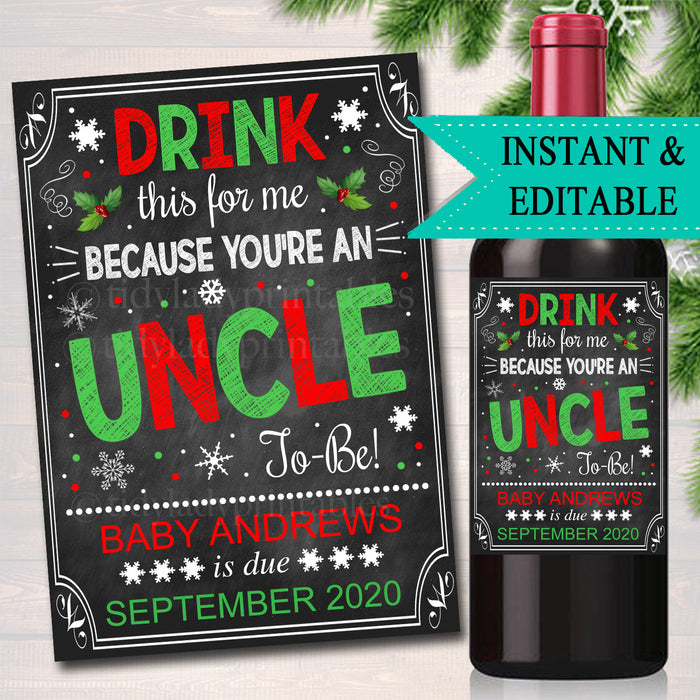 Christmas Pregnancy Announcement Wine Label, Drink This For Me You're An UNCLE to Be, Brother Promoted Pregnant Reveal, INSTANT & EDITABLE