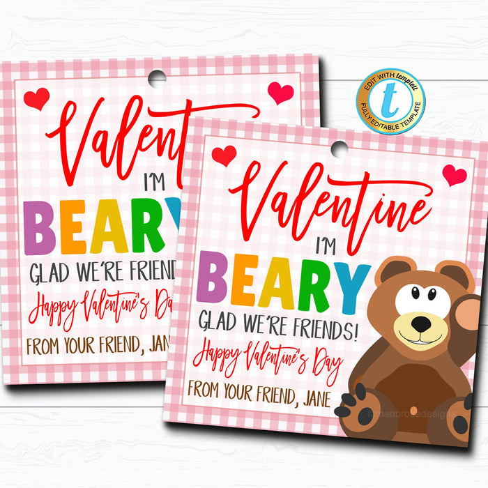 Valentine Bear Tags, I'm Beary Glad We're Friends, Candy Kid Valentine Card, Elementary Classroom School Teacher Staff DIY  Template