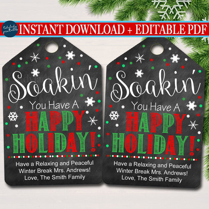 Christmas Gift Tag, Soakin' You Have a Happy Holiday,  Bath Salt, Bomb Bubble Bath Gift Tag, Secret Santa, Staff Teacher