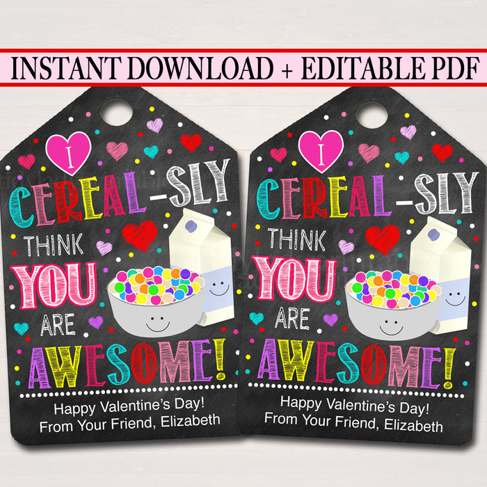 "I Cereal-sly Think You're Awesome" Printable Valentine's Day Gift Tags,
