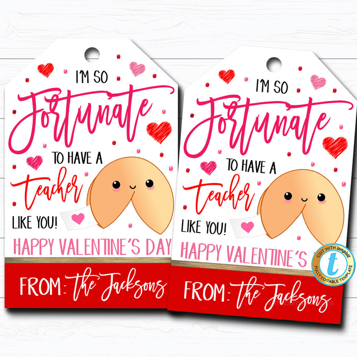 Valentine Fortune Cookie Gift Tags "Fortunate to Have you as Teacher" Printable