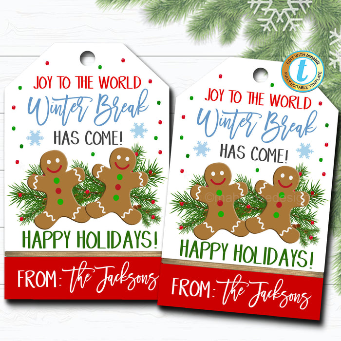Christmas Cookie Gift Tag, Holiday Joy To the World Christmas Break Has Come, Funny Teacher Staff School Pto Pta Xmas, DIY  Template