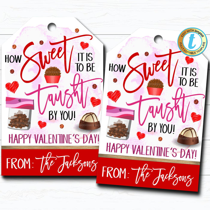 Valentines Teacher Gift Tags "How Sweet it is To Be Taught By You" Printable Tag
