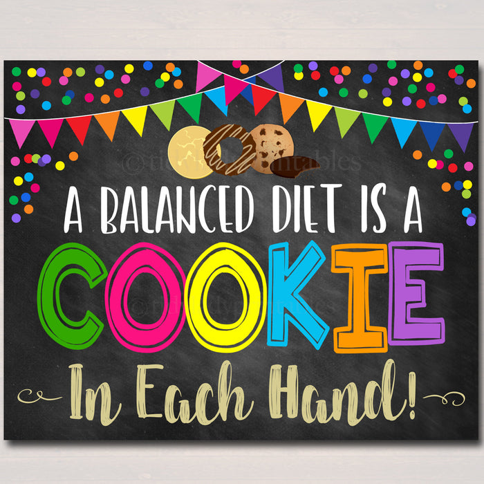 Cookie Booth Sign, A Balanced Diet is a Cookie in Each Hand Banner, Cookie Booth Poster, Cookie Sale, INSTANT DOWNLOAD Fundraiser Booth