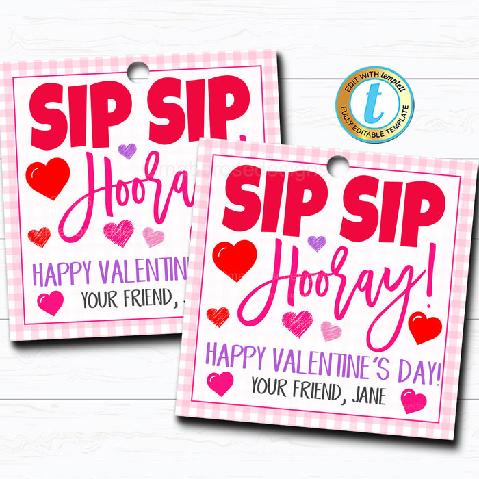 Valentine Gift Tags - "Sip Sip Hooray" DIY Editable Template