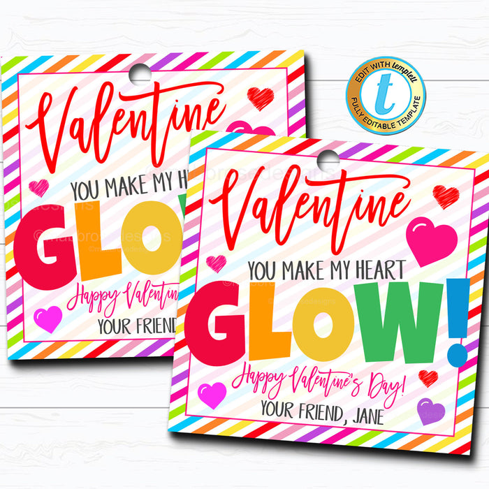 Valentine Gift Tags - "You Make My Heart Glow" DIY Editable Template