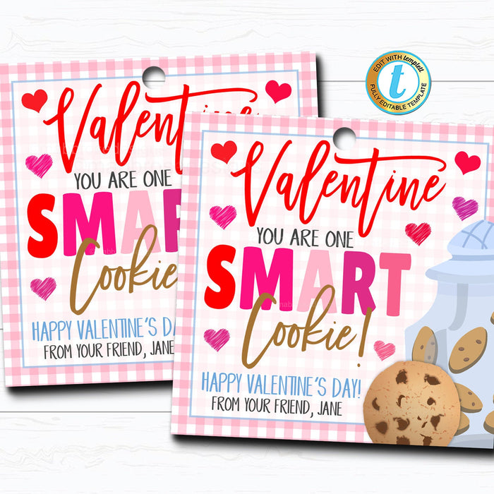 Valentines Cookie Gift Tag - "You're One Smart Cookie!"  DIY Editable Template