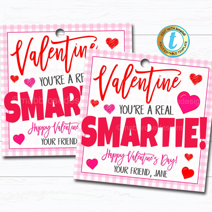 Valentine Gift Tags, You're a Real Smartie! Girl Valentine Candy Tag, Gift Classroom School Teacher Staff Valentine DIY Editable Template