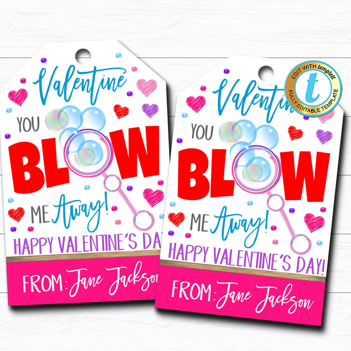 Valentine Bubble Tags "You Blow Me Away" Valentine Gift Tag Printable Template