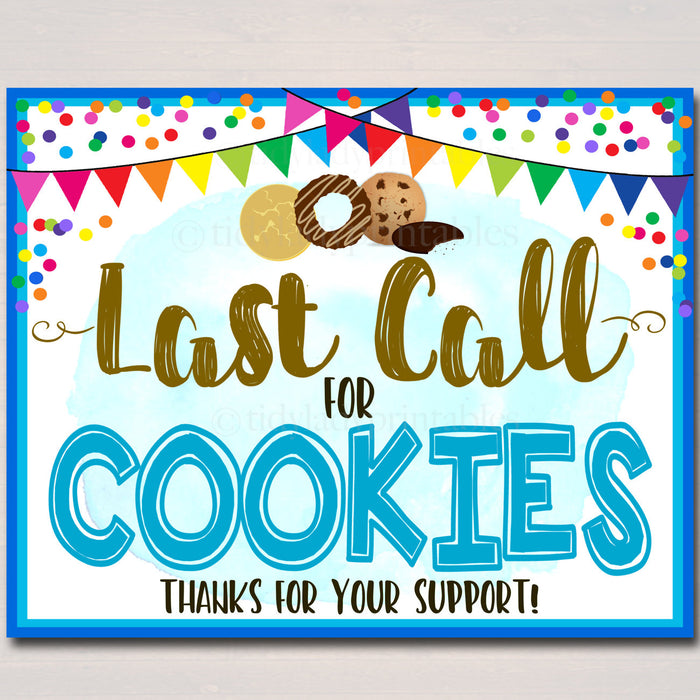 Cookie Booth Last Call For Cookies Printable Sign